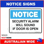 NOTICE SIGN - NS020 - SECURITY ALARM WILL SOUND IF DOOR IS OPEN